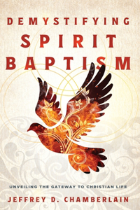 Demystifying Spirit Baptism: Unveiling the Gateway to Christian Life