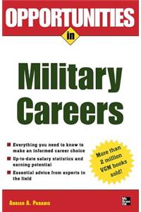 Opportunities in Military Careers, Revised Edition