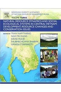 Redefining Diversity and Dynamics of Natural Resources Management in Asia, Volume 3