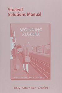 Student Solutions Manual for Beginning Algebra