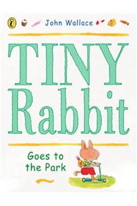 Tiny Rabbit Goes to the Park