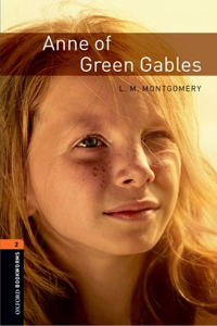 Oxford Bookworms Library: Anne of Green Gables