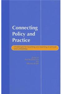 Connecting Policy and Practice