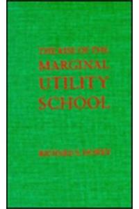 The Rise of the Marginal Utility School, 1870-1889
