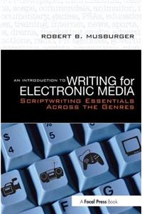 Introduction to Writing for Electronic Media