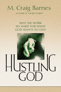 Hustling God