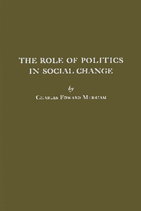 Role of Politics in Social Change.