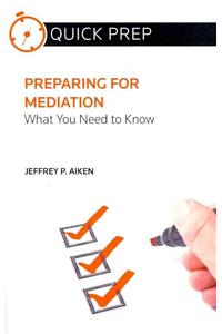Preparing for Mediation