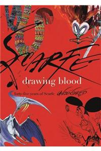 Drawing Blood: Forty-Five Years of Scarfe Uncensored