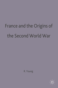 France and the Origins of the Second World War