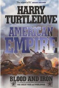 American Empire: Blood and Iron