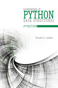 Bundle: Fundamentals of Python: Data Structures, 2nd + Mindtap, 1 Term Printed Access Card