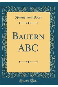 Bauern ABC (Classic Reprint)