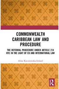 Commonwealth Caribbean Law and Procedure