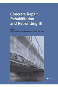 Concrete Repair, Rehabilitation and Retrofitting III