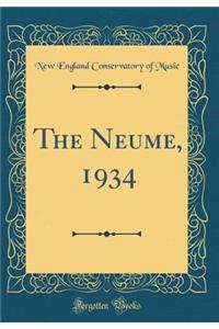 The Neume, 1934 (Classic Reprint)