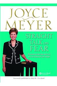 Straight Talk on Fear