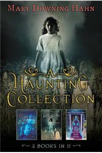 A Haunting Collection by Mary Downing Hahn