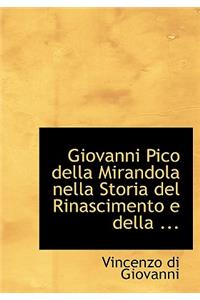 Giovanni Pico Della Mirandola Nella Storia del Rinascimento E Della