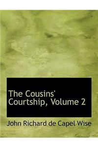 The Cousins' Courtship, Volume 2