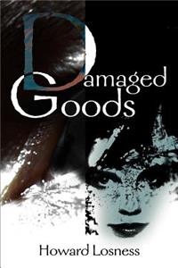 Damaged Goods