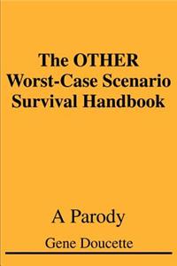 OTHER Worst-Case Scenario Survival Handbook
