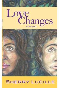 Love Changes