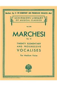 20 Elementary and Progressive Vocalises, Op. 15
