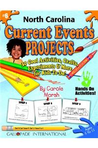 North Carolina Current Events Projects - 30 Cool Activities, Crafts, Experiments