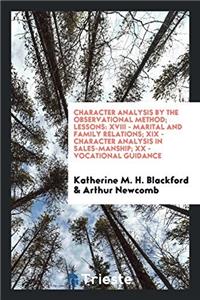 Character Analysis by the Observational Method; Lessons