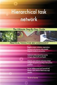 Hierarchical task network The Ultimate Step-By-Step Guide