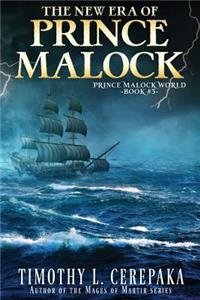 New Era of Prince Malock
