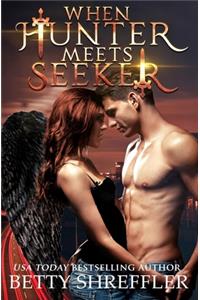 When Hunter Meets Seeker: (an Arcane Society Novel)