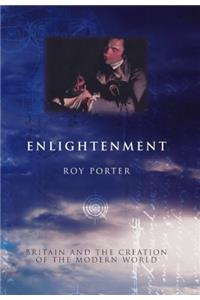 Enlightenment: Britain and the Making of the Modern World (Allen Lane History)