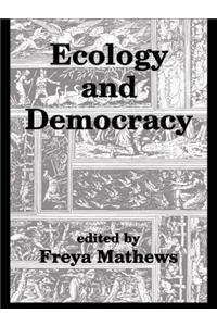Ecology and Democracy