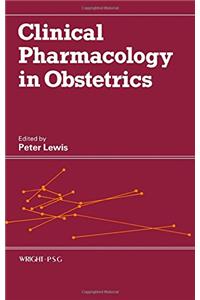 Clinical Pharmacology in Obstetrics