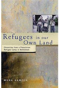 Refugees in Our Own Land