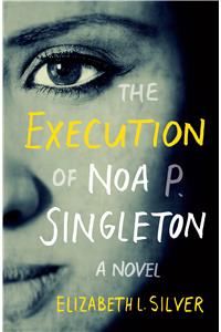 Execution of Noa P. Singleton