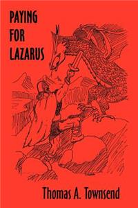 Paying For Lazarus