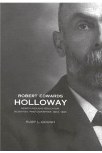 Robert Edwards Holloway