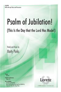 Psalm of Jubilation!