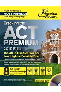 Cracking the Act Premium Edition with 8 Practice Tests