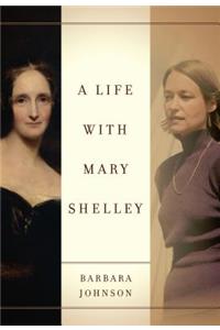 Life with Mary Shelley