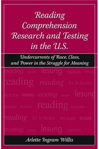 Reading Comprehension Research and Testing in the U.S.