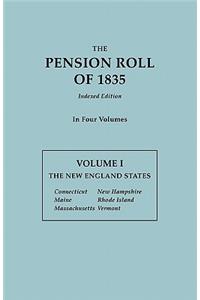 Pension Roll of 1835. in Four Volumes. Volume I