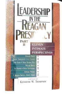 Leadership in the Reagan Presidency Part II