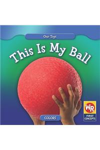 This Is My Ball