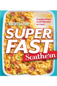 Southern Living Superfast Southern