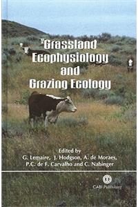 Grassland Ecophysiology and Grazing Ecology