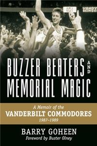 Buzzer Beaters and Memorial Magic
